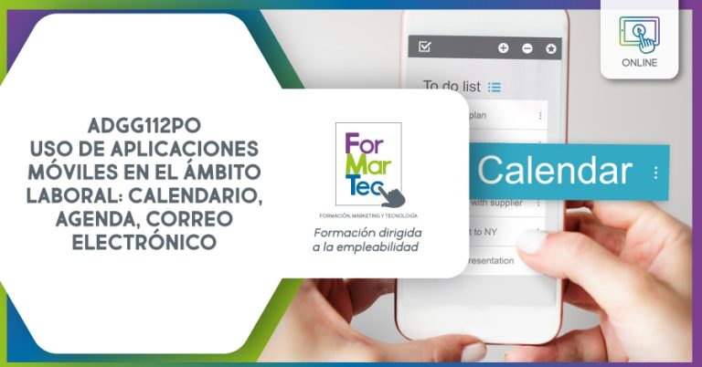 Lee más sobre el artículo ADGG112PO – Uso de aplicaciones móviles en el ámbito laboral: calendario, agenda, correo electrónico