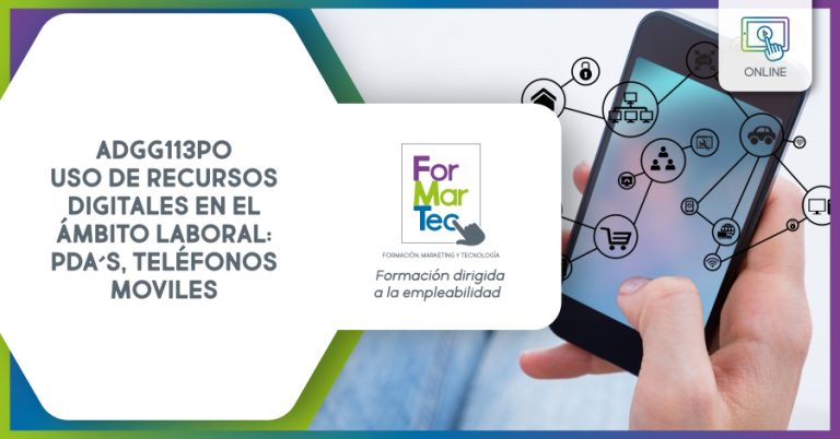 Lee más sobre el artículo ADGG113PO – Uso de recursos digitales en el ámbito laboral: PDA´s, teléfonos móviles