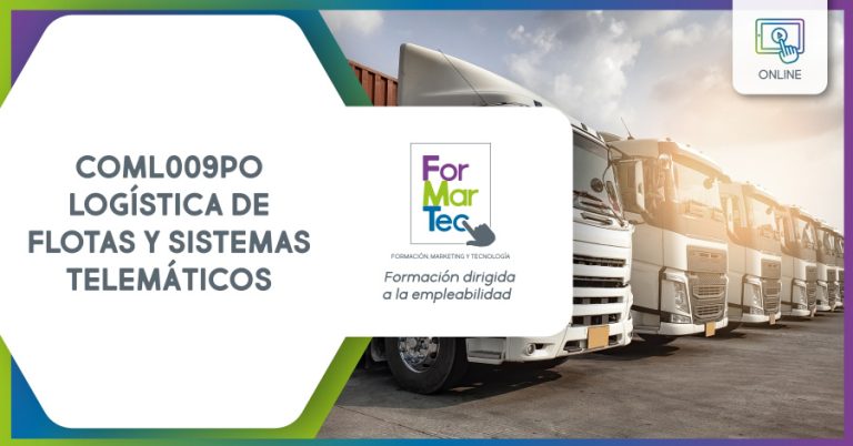 Lee más sobre el artículo COML009PO – Logística de flotas y sistemas telemáticos