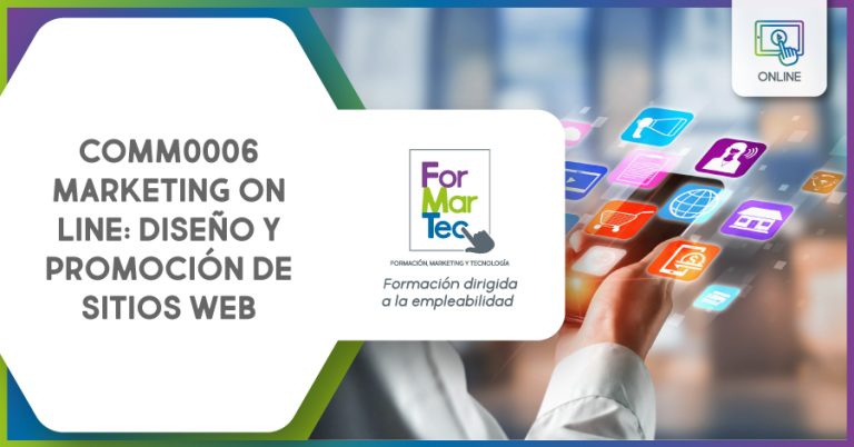Lee más sobre el artículo COMM0006 – Marketing On Line: Diseño y promoción de sitios web