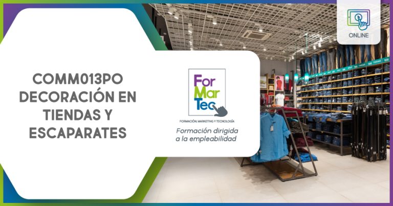 Lee más sobre el artículo COMM013PO – Decoración en tiendas y escaparates