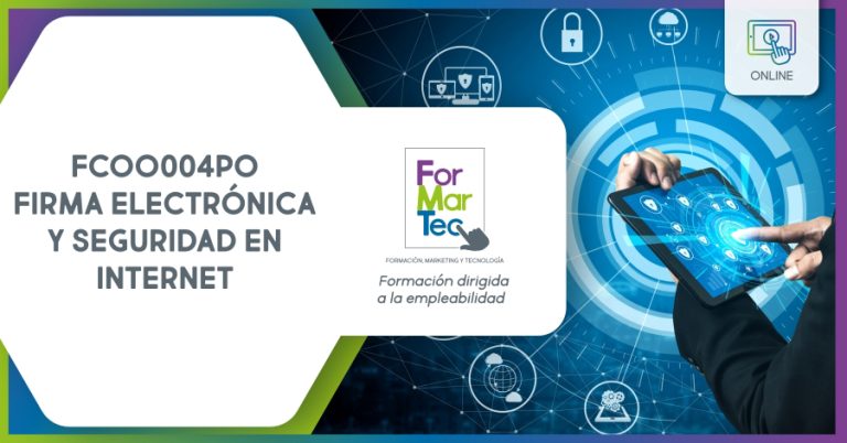 Lee más sobre el artículo FCOO004PO – Firma electrónica y seguridad en Internet