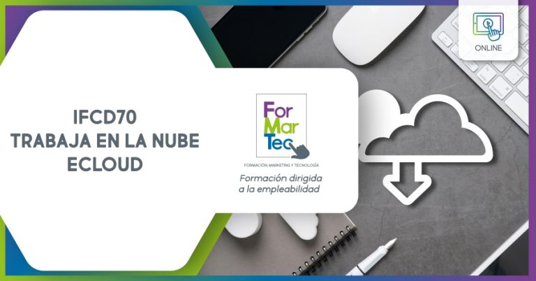 Lee más sobre el artículo IFCD70 – Trabaja en la nube ECLOUD