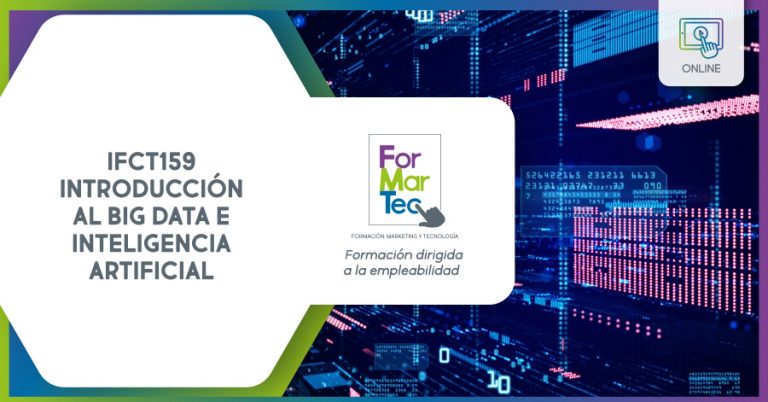 Lee más sobre el artículo IFCT159 – Introducción al Big Data e inteligencia artificial