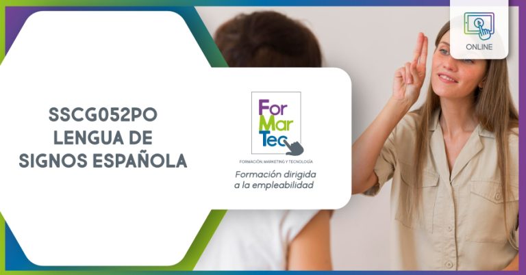 Lee más sobre el artículo SSCG052PO – Lengua de signos Española